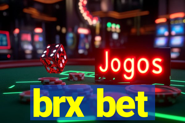 brx bet